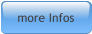 more Infos