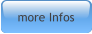more Infos