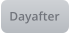 Dayafter