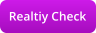 Realtiy Check
