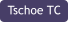 Tschoe TC