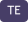 TE