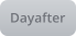 Dayafter