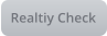 Realtiy Check