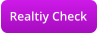 Realtiy Check