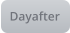 Dayafter