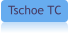 Tschoe TC